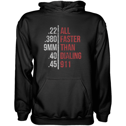 Faster Than Dailing 911 Hoodie - Greater Half