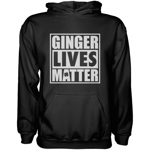 Ginger Lives Matter Hoodie - Greater Half